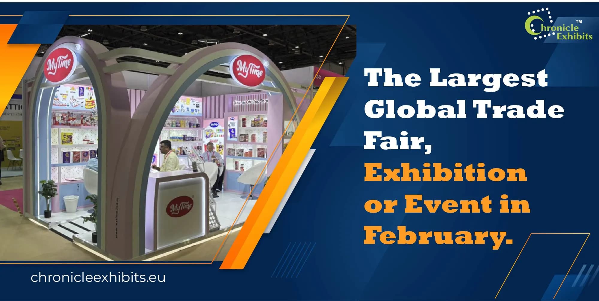 The Largest Global Trade Fair, Exhibition or Event in February 2024.