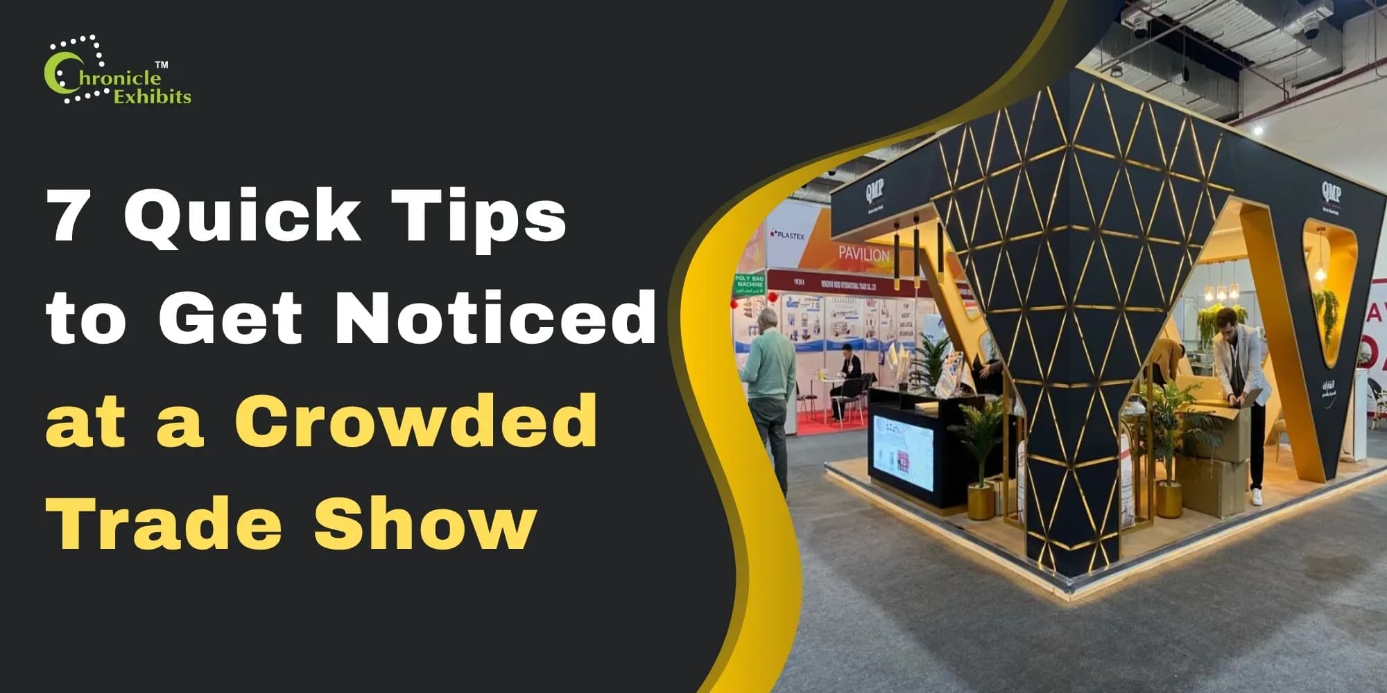 7 Quick Tips to Get Noticed at a Crowded Trade Show