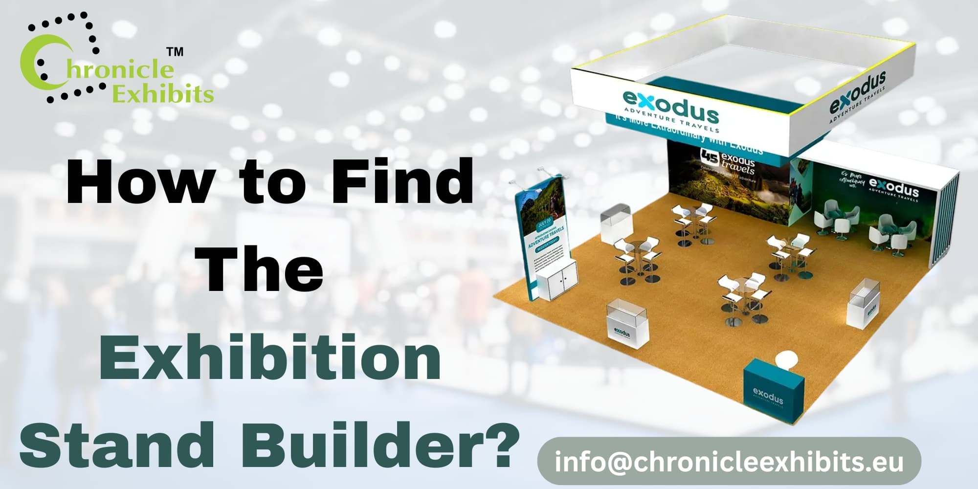 How to Find the Exhibition Stand Builder ?