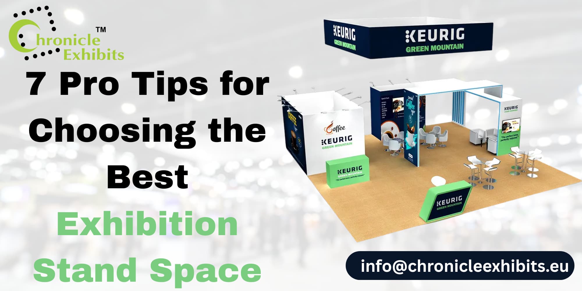 7 Pro Tips for Choosing the Best Exhibition Stand Space
