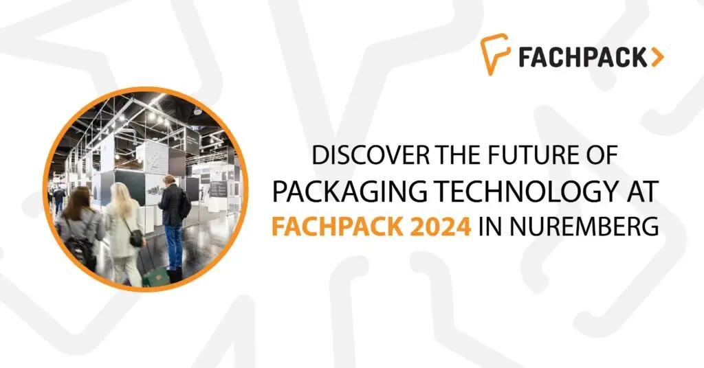 Discover the Future of Packaging Technology at FACHPACK 2024 in Nuremberg